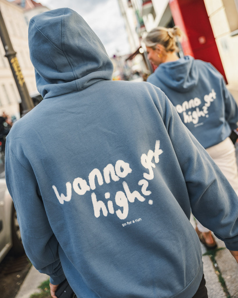 WANNA GET HIGH? Hoodie